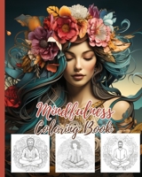 Mindfulness Coloring Book: Calm Your Mind Mindfulness Coloring Book, Adult Coloring Book, Stress Relieving B0CKS61KKZ Book Cover