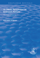 An Ethnic Perspective on Economic Reform: Case of Estonia 1138608610 Book Cover