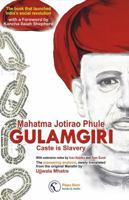 Gulamgiri: Caste is Slavery 1913738558 Book Cover