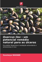 Quercus ilex: um potencial remédio natural para as úlceras 6209099939 Book Cover