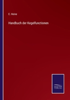 Handbuch der Kegelfunctionen 3375075111 Book Cover