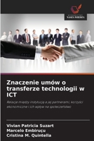 Znaczenie umów o transferze technologii w ICT 6209130003 Book Cover