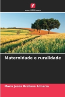 Maternidade e ruralidade 6206256235 Book Cover