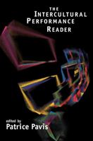 The Intercultural Performance Reader 0415081548 Book Cover
