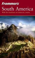 Frommer's South America 0470233362 Book Cover
