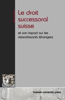 Le droit successoral suisse (French Edition) 3690354927 Book Cover
