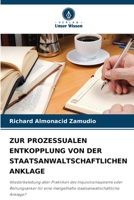 Zur Prozessualen Entkopplung Von Der Staatsanwaltschaftlichen Anklage (German Edition) 6630075366 Book Cover