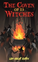 The Coven of 13 Witches B0GZL2N8FR Book Cover