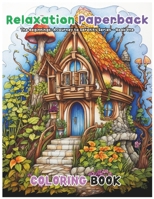 Stress Relief: Relax While Coloring Various Fairy Homes B0CNDJTJ6S Book Cover
