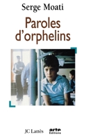 Paroles d'orphelins 2709618818 Book Cover