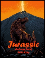 Jurassic Colorig book For Kids B089M6J3VS Book Cover