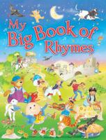 My Big Book of Rhymes 1841351342 Book Cover