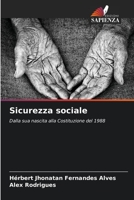 Sicurezza sociale: Dalla sua nascita alla Costituzione del 1988 6206044122 Book Cover