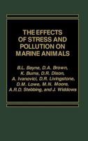 The Effects of Stress and Pollution on Marine Animals 027591125X Book Cover