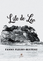 L'île de Léo B09KG91BZY Book Cover