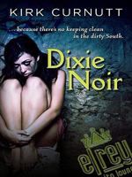 Dixie Noir 159414821X Book Cover
