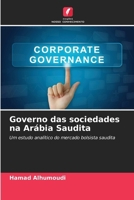 Governo das sociedades na Arábia Saudita (Portuguese Edition) 6208541409 Book Cover