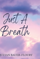 Just A Breath (French Edition) B0F47ZTBCC Book Cover