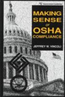 Making Sense of OSHA Compliance 0865875359 Book Cover