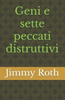 Geni e sette peccati distruttivi B0B14GS5TL Book Cover