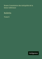 Bulletin: Tome 8 3563771766 Book Cover
