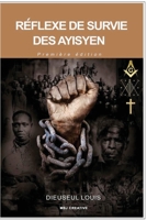 Réflexe de Survie des Ayisyen 9997053729 Book Cover