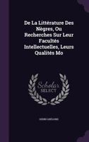 De la Littérature des Nègres 1017910669 Book Cover