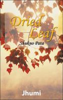 Dried Leaf: Shukno Pata 1482883600 Book Cover