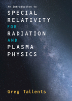 An Introduction to Special Relativity for Radiation and Plasma Physics 1009236067 Book Cover