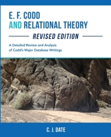 E. F. Codd and Relational Theory, Revised Edition 1634629280 Book Cover