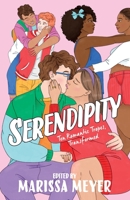 Serendipity: Ten Romantic Tropes, Transformed 1250820499 Book Cover