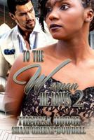 To The Woman He Loves 2 1974671666 Book Cover
