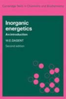 Inorganic Energetics: An Introduction (Cambridge Texts in Chemistry and Biochemistry) 0521284066 Book Cover