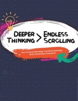 Deeper Thinking > Endless Scrolling (Deeper Thinking Collection) 1967024235 Book Cover