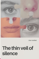 The thin veil of silence B0DWJSLGZQ Book Cover