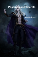 Passions and Secrets 1387165569 Book Cover