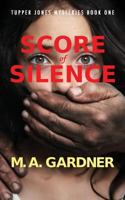 Score of Silence 154641309X Book Cover