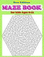 Maze Book for Kids Ages 8-12: The Ultimate Maze Book for Children Puzzle Books for Children & Teenagers for Developing Problem Solving Skills and Critical Thinking Skills Maze Book for Kids 8-12, Maze 1708263675 Book Cover