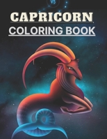 capricorn coloring book: a perfect capricorn coloring book for adults B098WL7JCK Book Cover