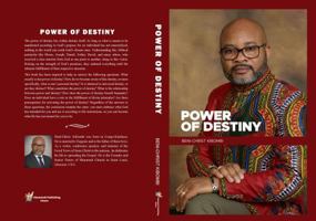 Power of Destiny: Embrace your destiny and become what God intends for you to be B0G8HJBFWN Book Cover