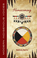 Homecoming (Modern Indigenous Voices) 1772312487 Book Cover