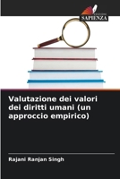 Valutazione dei valori dei diritti umani (un approccio empirico) (Italian Edition) 6209971989 Book Cover