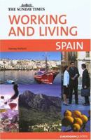 Working and Living: Spain 1860111297 Book Cover