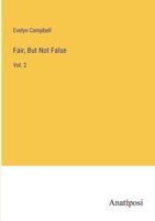 Fair, But Not False: Vol. 2 338282664X Book Cover