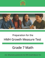 HMH Growth Measure Test Preparation - Grade 7 Mathematics B0FPMH3911 Book Cover