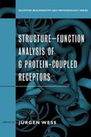 Structure-Function Analysis of G Protein-Coupled Receptors 047125228X Book Cover