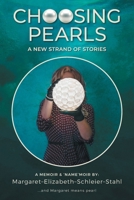 Choosing Pearls: A New Strand of Stories 1039199674 Book Cover