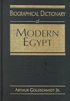 Biographical Dictionary of Modern Egypt 1555872298 Book Cover