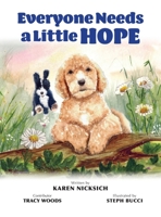 Everyone Needs a Little Hope B0B5KQ49RQ Book Cover