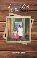 A Black Girl with the Blues B0CKDN2JMC Book Cover